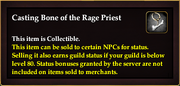 Casting Bone of the Rage Priest