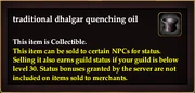 Traditional dhalgar quenching oil