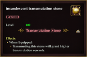 Incandescent transmutation stone