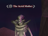 The Acrid Mother