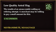 Low Quality Astral Slag