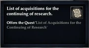 List of acquisitions for the continuing of research.