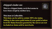 Chipped cinder ore