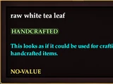 Raw white tea leaf