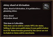 Shiny shard of divination