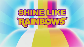 Rainbow Rocks ''Shine Like Rainbows'' music video cover