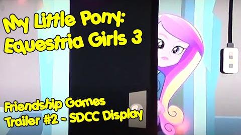 My Little Pony Equestria Girls 3 Friendship Games - Trailer 2 - SDCC Display