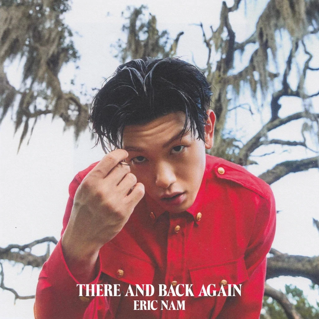 There And Back Again | Eric Nam Wiki | Fandom