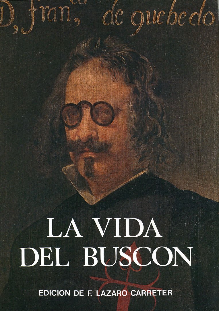 Historia De La Vida Del Buscon Escritores Del Mundo Fandom Fandom