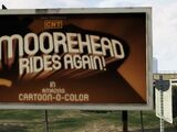 Moorehead Rides Again