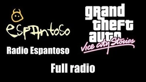 GTA_Vice_City_Stories_-_Radio_Espantoso_Full_radio