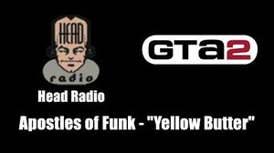 GTA 2 (GTA II) - Head Radio Apostles of Funk - "Yellow Butter"