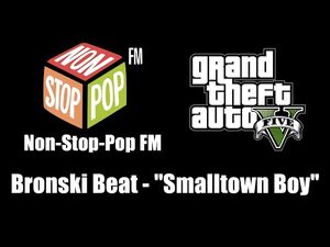 GTA V (GTA 5) - Non-Stop-Pop FM - Bronski Beat - "Smalltown Boy"