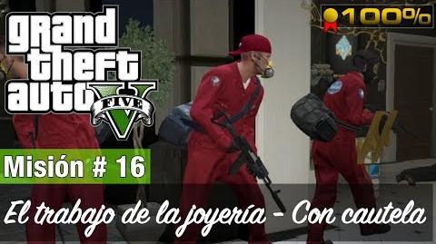 Grand_Theft_Auto_V_-_"El_trabajo_de_la_joyería_(Sutil_-_Con_cautela)"