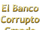 El Banco Corrupto Grande