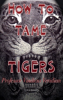 Cómo domar tigres