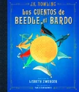 Los cuentos de Beedle el Bardo (ilustrado)