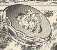 Platillo volador en CBB '92-01 del manga Rockman 4. En su tercer intento de conquistar el mundo, el Dr. Wily ve truncado sus planes a manos de Mega Man. Viendo su fortaleza destruida, debe huir en su platillo volador.