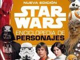 Star Wars Enciclopedia de Personajes: Nueva Edición