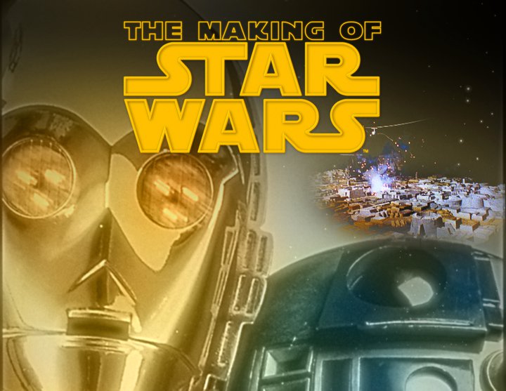 The Making Of Star Wars Star Wars Wiki Fandom The Making Of Star Wars Star Wars Wiki Fandom