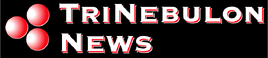 TriNebulon News