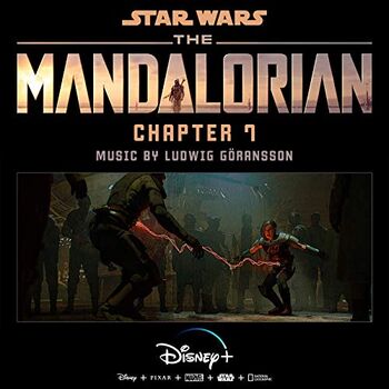 The Mandalorian Chapter 7 Original Score