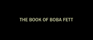 TheBookOfBobaFett-TMCh6