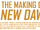 The Making of A New Dawn