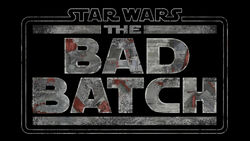 Star Wars Bad Batch