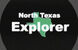 North Texas Explorer