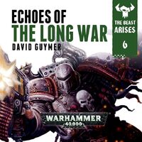 Echoes of the Long War, de David Guymer