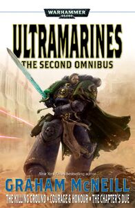 Segundo Ómnibus de la saga Ultramarines por McNeil, Graham (Ultramarines). Este libro contiene Campo de la Muerte, Coraje y Honor y el Legado del Capitulo.