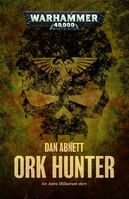 Ork Hunter, de Dan Abnett.