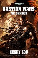 Bastion Wars, the Omnibus, de Henry Zou