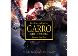 Garro: Oath of the Moment, de James Swallow