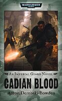 Cadian Blood, de Aaron Dembski-Bowden