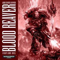 Blood Reaver, de Aaron Dembski-Bowden