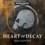 Heart of Decay, de Ben Counter