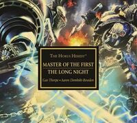 Master of the First y The Long Night, de Gav Thorpe y Aaron Dembski-Bowden