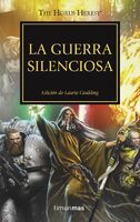 La Guerra Silenciosa, de Gav Thorpe (La Herejía de Horus 38)