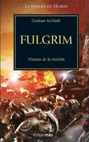 Fulgrim por McNeil, Graham (La Herejía de Horus 5)