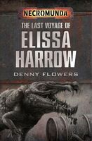 The Last Voyage of Elissa Harrow, de Denny Flowers