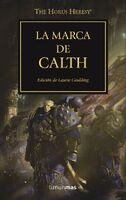 La Marca de Calth, edición de Laurie Goulding (La Herejía de Horus 25)