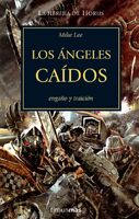 Los Ángeles Caídos por Lee, Mike (La Herejía de Horus 11)