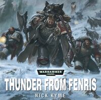 Thunder from Fenris, de Nick Kyme