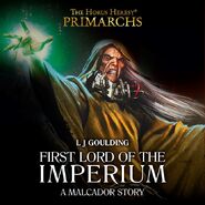 Malcador: First Lord of the Imperium, de L.J.Goulding