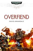 Overfiend, recopilatorio de Stormseer, Shadow Captain y Forge Master, de David Annandale