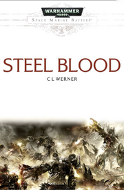 Steel Blood por C.L Werner