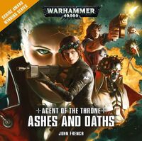 Agent of the Throne: Ashes and Oaths, de John French