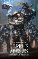 Ferrus Manus: Gorgon of Medusa, de David Guymer